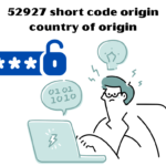 52927 short code origin country of origin